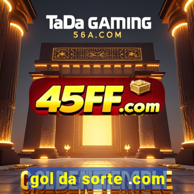 gol da sorte .com